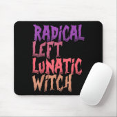 Radical Left Lunatic Witch Funny Halloween Feminis マウスパッド (マウス)