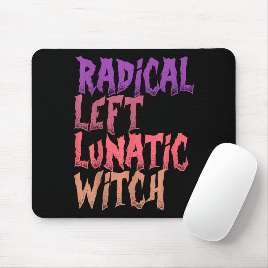 Radical Left Lunatic Witch Funny Halloween Feminis マウスパッド (マウス)