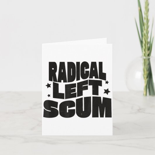 Radical Left S Funny Sarcastic Quote カード (正面)