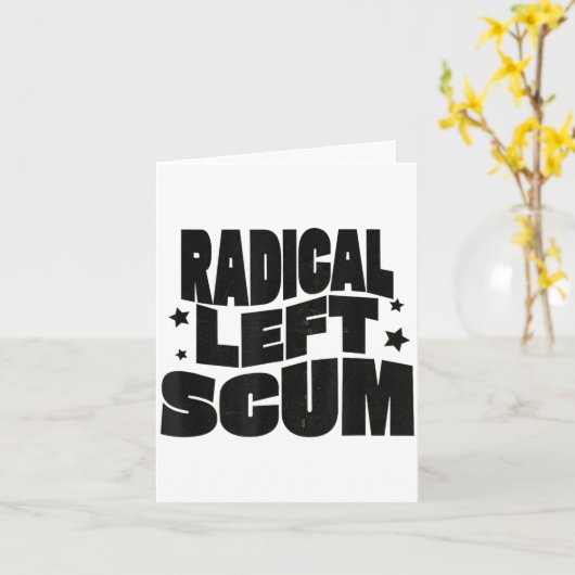 Radical Left S Funny Sarcastic Quote  カード (黄色い花)