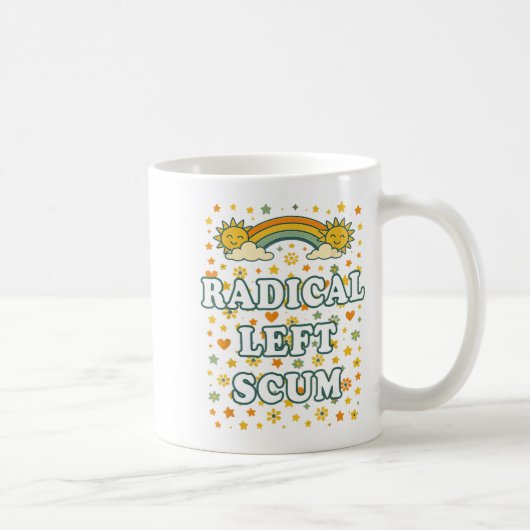 Radical Left S Funny Sarcastic Quote  コーヒーマグカップ (右)