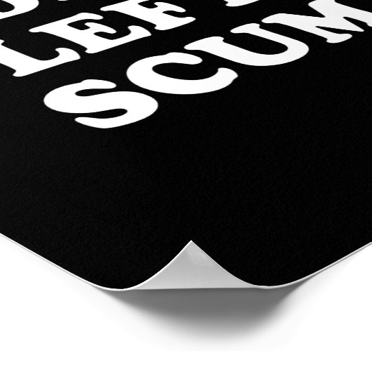 Radical Left S Funny Sarcastic Quote  ポスター (角)