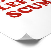 Radical Left S Funny Sarcastic Quote ポスター (角)