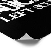 Radical Left S Funny Sarcastic Quote  ポスター (角)