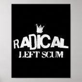 Radical Left S Funny Sarcastic Quote  ポスター (正面)