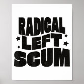 Radical Left S Funny Sarcastic Quote ポスター (正面)