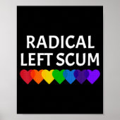 Radical Left S Funny Sarcastic Quote  ポスター (正面)