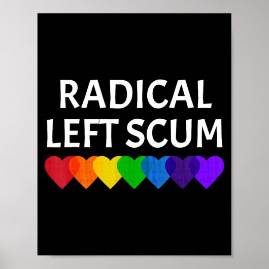 Radical Left S Funny Sarcastic Quote  ポスター (正面)
