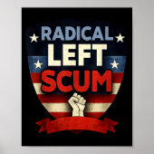 Radical Left S Funny Sarcastic Quote  ポスター (正面)