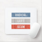 Radical Left S Funny Sarcastic Quote  マウスパッド (マウス)