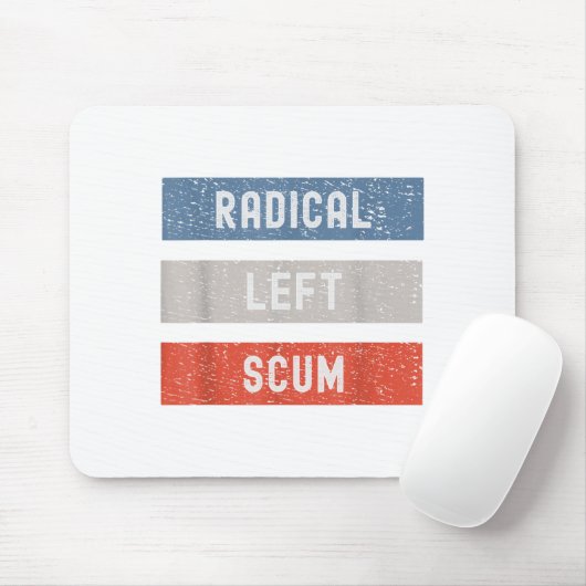 Radical Left S Funny Sarcastic Quote  マウスパッド (マウス)