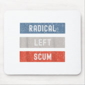 Radical Left S Funny Sarcastic Quote  マウスパッド (正面)