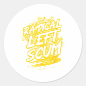 Radical Left S Funny Sarcastic Quote  ラウンドシール (正面)