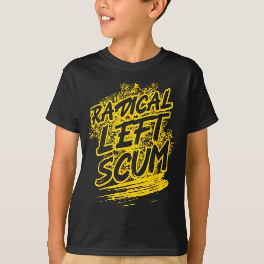 Radical Left S Funny Sarcastic Quote Tシャツ (正面)