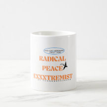 "Radical Peace Exxxtremiss"にあなたのカップドリンク – 