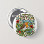 Radicalized by Basic Decency Aesthetic Art Bird 缶バッジ (正面&裏面)