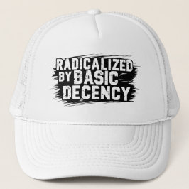 Radicalized By Basic Decency Quote キャップ