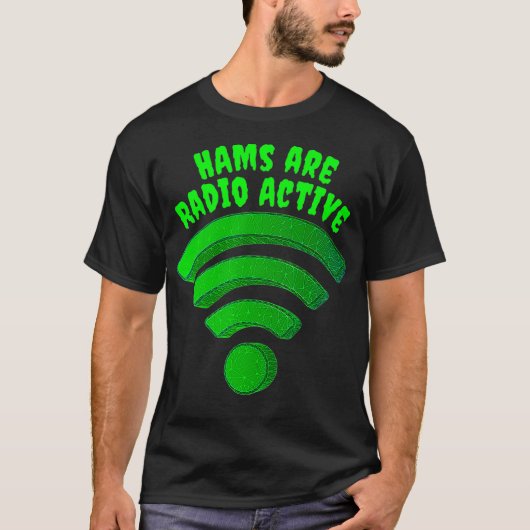 Radio Active HAM Operator WiFi Radio Wave Funny Tシャツ (正面)