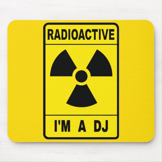 Radioactive DJ マウスパッド (正面)