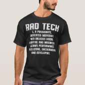 Radiologic Technologist Rad Tech Dedicate Radiolog Tシャツ (正面)