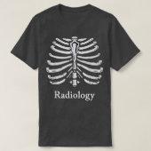 Radiology Human Chest Skeleton Funny XRay Rad Tech Tシャツ (デザイン正面)