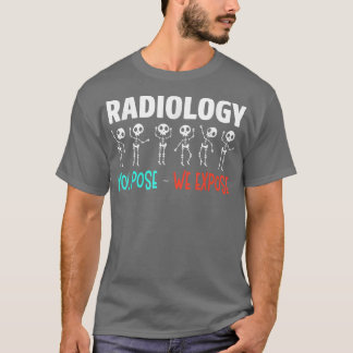 Radiology Humor Xray Skeletons Radiologist  Tシャツ