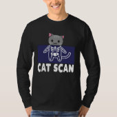 Radiology Rad Tech Cat Scan Technician Radiologist Tシャツ (正面)
