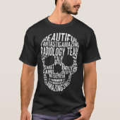 Radiology Rad Tech Technologist Radiologist X ray Tシャツ (正面)