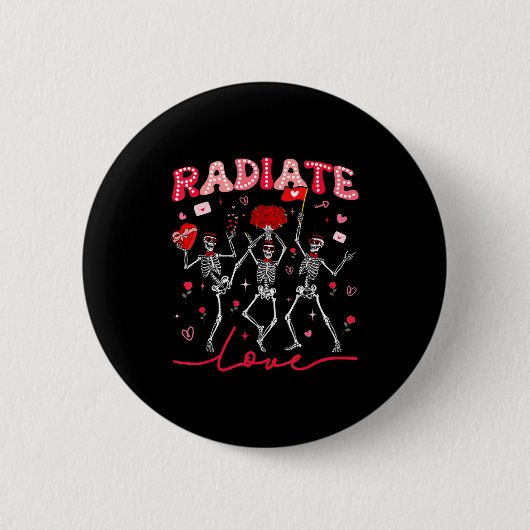 Radiology Radiate Rad Tech Valentine Skeleton Hear 缶バッジ (正面)