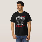 Radiology Tech私は愚かな技術者を修正できない Tシャツ (正面フル)