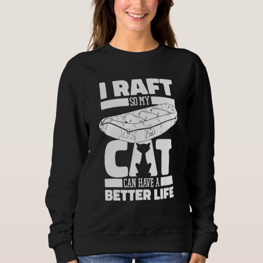 Rafting Cat White Water Boating  Rafter スウェットシャツ (正面)