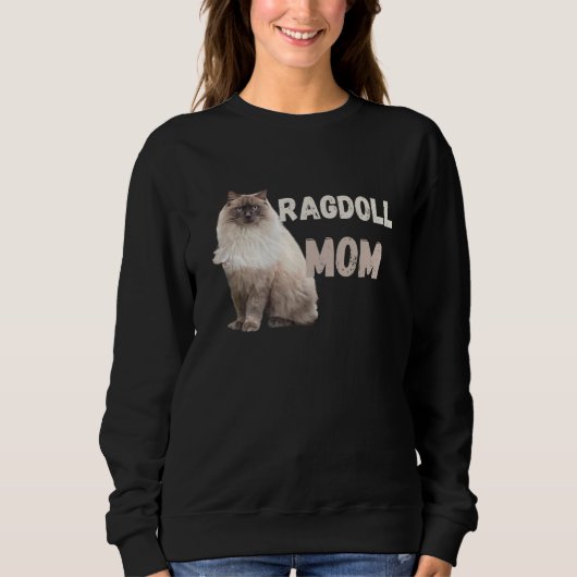 Ragdoll Cat Mom Funny Cat Owner Lover スウェットシャツ (正面)