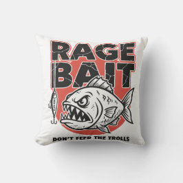 Rage Bait, Don’t Feed The Trolls クッション