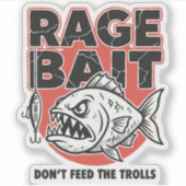 Rage Bait, Don’t Feed The Trolls シール (正面)
