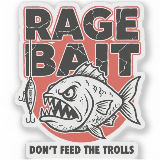 Rage Bait, Don’t Feed The Trolls シール (正面)