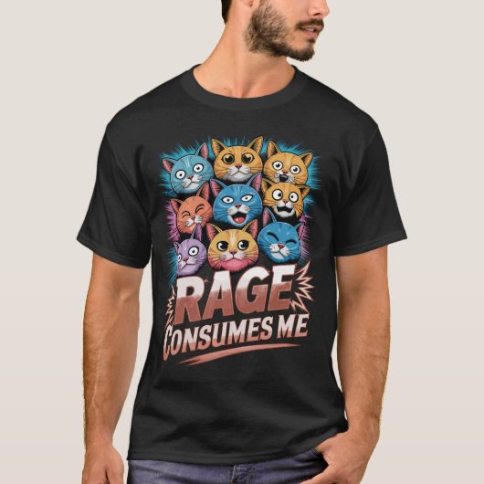 Rage Consumes Me - おもしろい怒猫好き Tシャツ (正面)