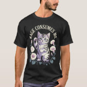 Rage Consumes Me Cute Kitten Tシャツ (正面)