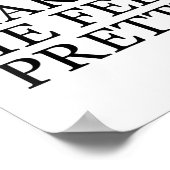 Rage Makes Me Feel Pretty Funny Humor Saying, Sarc ポスター (角)