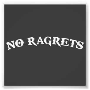 Ragrets Mispelledは入れ墨を後悔しません フォトプリント