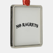 Ragrets Mispelledは入れ墨を後悔しません メタルオーナメント (右)