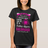 Railroaderのだめにされなかった取られた心配 Tシャツ (正面)