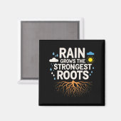 Rain Grows The Strongest Roots Resilience Motivati マグネット (正面/裏面)