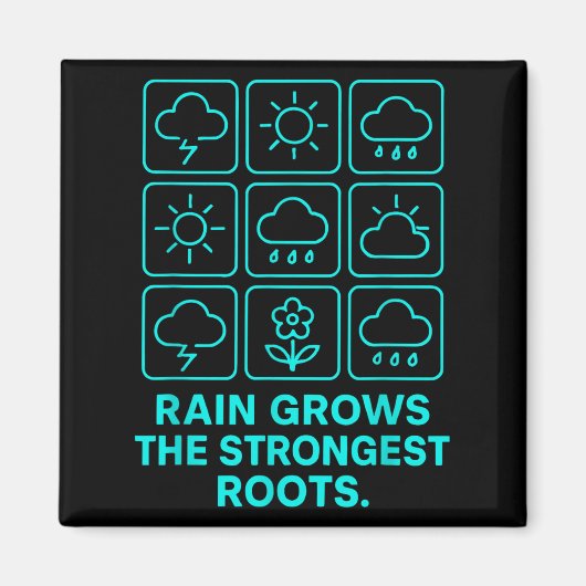 Rain Grows The Strongest Roots Resilience Motivati マグネット (正面)