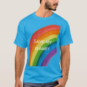 RAINBOW 私の惑星を救って (カスタマイズ可能) Tシャツ (正面)
