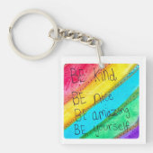 Rainbow BE Kind BE Yourself 励ましの言葉 キーホルダー (正面)