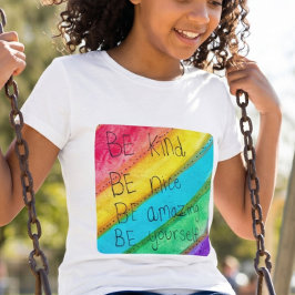Rainbow BE Kind BE Yourself 励ましの言葉 Tシャツ