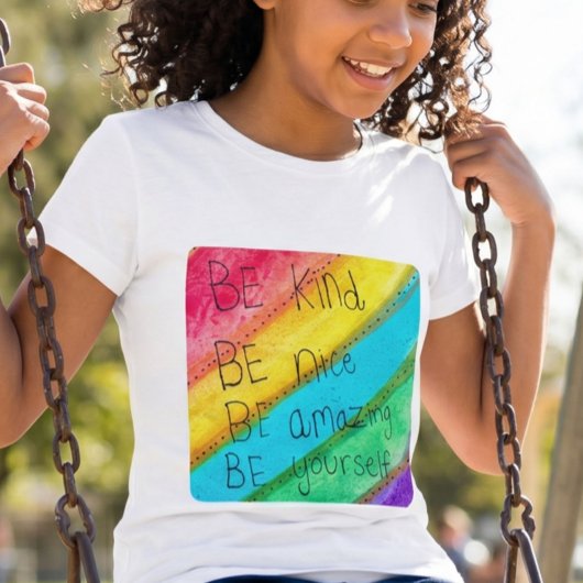 Rainbow BE Kind BE Yourself 励ましの言葉 Tシャツ