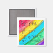 Rainbow BE Kind BE Yourself Inspirational Saying  マグネット (正面/裏面)