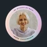 Rainbow Custom Employee Photo ID Template<br><div class="desc">A custom employee photo button for work, school, or classroom use, so students can see you smiling without a mask on. Custom text templates for name and the phrase "me without my mask." Also includes a personalized photo template so you can easily add your own photo. Rainbow unicorn holographic background...</div>