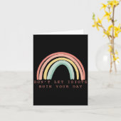 Rainbow Don’t Let Idiots Ruin Your Day Happy Insra カード (黄色い花)